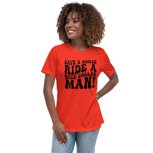 “Save a Horse” Women's Relaxed T-Shirt